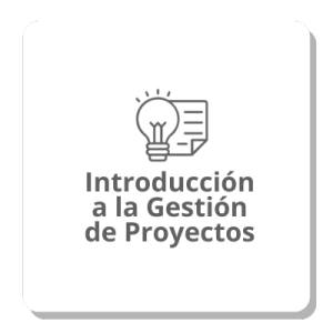 Introducción a la Gestión de Proyectos