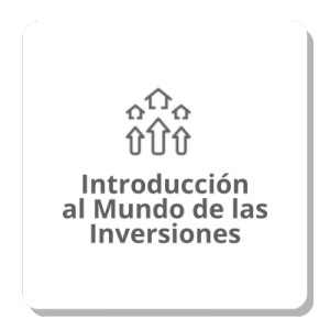 Introducción al Mundo de las Inversiones