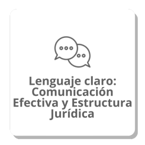 Lenguaje claro: comunicación y escritura jurídica